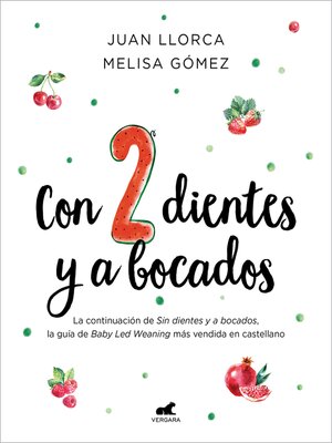 cover image of Con dos dientes y a bocados